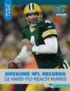 AWESOME NFL RECORDS : 12 HARD-TO-REACH M