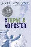 AFTER TUPAC & D FOSTER (2009 HONOR)