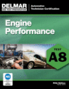 Engine Performance A8 ( ASE Test Prep: Automotive