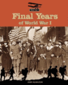 Final Years of World War I (LB)