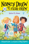 Butterfly Blues #40 ( Nancy Drew & the Clue Crew )