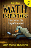 Case of the Forgotten Mine #4 (Math Inspectors)