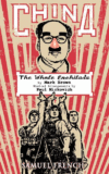 CHINA : THE WHOLE ENCHILADA