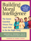BUILDING MORAL INTELLIGENCE : SEVEN