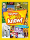 Bet You Didn't Know: Fascinating, Far-Out, Fun-Tas