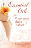 ESSENTIAL OILS FOR PREGNANCY  BIRTH & BA