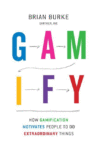 GAMIFY : HOW GAMIFICATION MOTIVATES PEOP