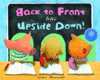 BACK TO FRONT AND UPSIDE DOWN!