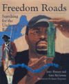 FREEDOM ROADS : SEARCHING FOR THE UNDERG