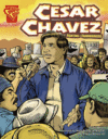 CESAR CHAVEZ : FIGHTING FOR FARMWORKERS