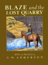 BLAZE & THE LOST QUARRY