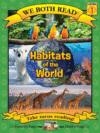Habitats of the World ( We Both Read - Level 1 )