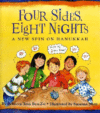 FOUR SIDES  EIGHT NIGHTS: A NEW SPIN ON