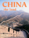 CHINA: THE LAND (THE LANDS  PEOPLES