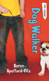 DOG WALKER (HIGH/LOW)