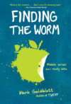 FINDING THE WORM