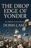 DROP EDGE OF YONDER : ALAFAIR TUCKER M