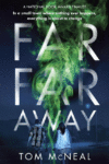 FAR FAR AWAY