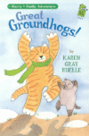 GREAT GROUNDHOGS!  : HARRY & EMILY ADV