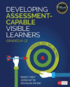 Developing Assessment-capable Visible Learner K-12