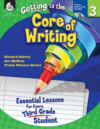 GETTING TO THE CORE OF WRITING LVL 3