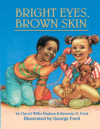 BRIGHT EYES  BROWN SKIN