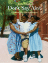 DON'T SAY AIN'T