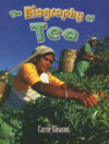 BIOGRAPHY OF TEA