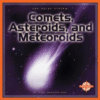 COMETS  ASTEROIDS  AND METEOROIDS