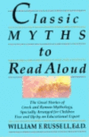 CLASSIC MYTHS TO READ ALOUD