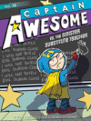 CAPTAIN AWESOME VS. THE SINISTER SUBSTIT