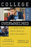 College of the Overwhelmed: The Campus Mental Hea