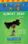 Almost Zero  (Dyamonde Daniel #3)