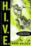 H.I.V.E. : THE HIGHER INSTITUTE OF V(HC)