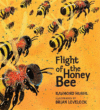 FLIGHT OF THE HONEY BEE