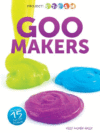 Goo Makers (Project: STEAM)