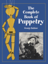 COMPLETE BOOK OF PUPPETRY