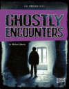 GHOSTLY ENCOUNTERS