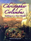 CHRISTOPHER COLUMBUS : SAILING TO A NEW