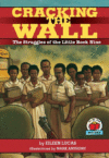 CRACKING THE WALL : THE STRUGGLES OF THE