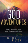 God Adventures: Don't Settle for Less Than Experie