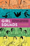 Girl Squads: 20 Female Friendships That Changed Hi