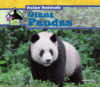 Giant Pandas (Asian Animals)(LB)