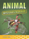 ANIMAL MYSTERIES REVEALED (LB)