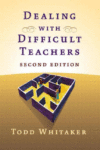 DEALING WITH DIFFICULT TEACHERS