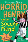 HORRID HENRY &SOCCER FIEND