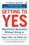 GETTING TO YES : NEGOTIATING AGREEMENT W