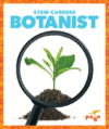 Botanist (STEM Careers)