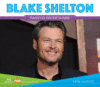 Blake Shelton ( Big Buddy Pop Biographies )