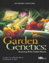 GARDEN GENETICS : TEACHING WITH EDIBLE P